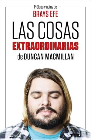 Las cosas extraordinarias | 9788499988016 | Efe, Brays/Macmillan, Duncan | Llibres.cat | Llibreria online en català | La Impossible Llibreters Barcelona