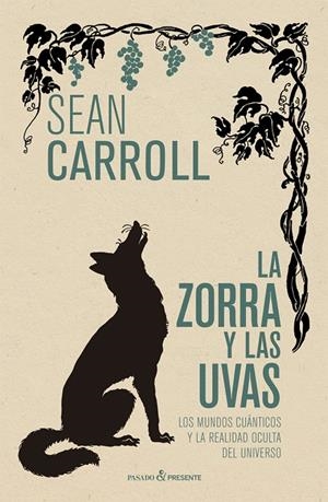ZORRA Y LAS UVAS | 9788412138313 | Carroll, Sean | Llibres.cat | Llibreria online en català | La Impossible Llibreters Barcelona