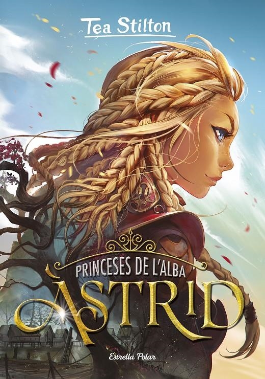 Princeses de l'Alba 1. Àstrid | 9788418135040 | Stilton, Tea | Llibres.cat | Llibreria online en català | La Impossible Llibreters Barcelona