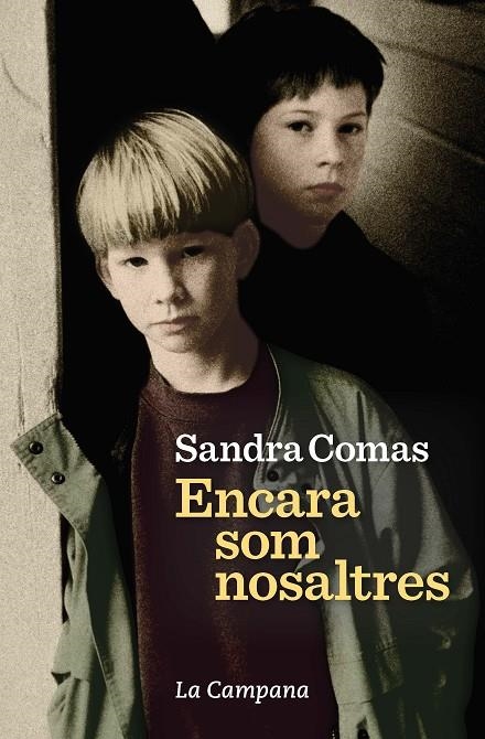Encara som nosaltres | 9788416863686 | Comas, Sandra | Llibres.cat | Llibreria online en català | La Impossible Llibreters Barcelona