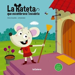La Rateta que escombrava l'escaleta | 9788424666804 | Canyelles, Anna | Llibres.cat | Llibreria online en català | La Impossible Llibreters Barcelona