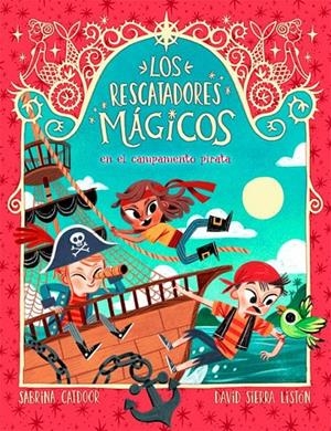 Los Rescatadores Mágicos 4. En el campamento pirata | 9788424666934 | Catdoor, Sabrina | Llibres.cat | Llibreria online en català | La Impossible Llibreters Barcelona