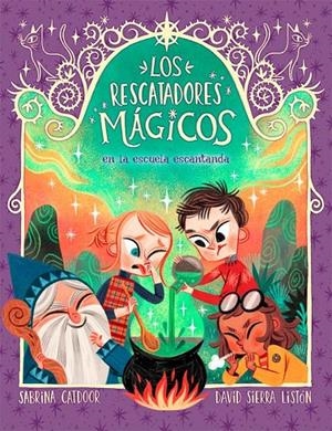 Los Rescatadores Mágicos 3. En la escuela encantada | 9788424666927 | Catdoor, Sabrina | Llibres.cat | Llibreria online en català | La Impossible Llibreters Barcelona