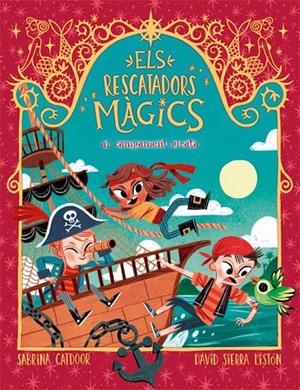Els Rescatadors Màgics 4. Al campament pirata | 9788424666910 | Catdoor, Sabrina | Llibres.cat | Llibreria online en català | La Impossible Llibreters Barcelona