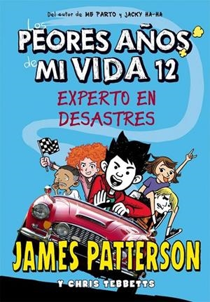 Los peores años de mi vida 12 | 9788424667405 | Patterson, James | Llibres.cat | Llibreria online en català | La Impossible Llibreters Barcelona