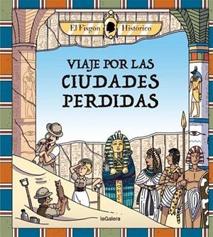 Viaje por las ciudades perdidas | 9788424666897 | Histórico, El Fisgón | Llibres.cat | Llibreria online en català | La Impossible Llibreters Barcelona