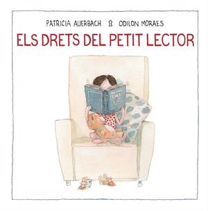 Els drets del petit lector | 9788448853518 | Auerbach, Patricia / Moraes, Odilon | Llibres.cat | Llibreria online en català | La Impossible Llibreters Barcelona