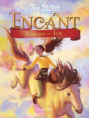 Encant. L'enigma del foc | 9788491378457 | Stilton, Tea | Llibres.cat | Llibreria online en català | La Impossible Llibreters Barcelona