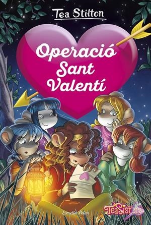 Operació Sant Valentí | 9788418134081 | Stilton, Tea | Llibres.cat | Llibreria online en català | La Impossible Llibreters Barcelona