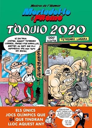 Mortadel·lo i Filemó. Tòquio 2020 (Mestres de l'Humor 55) | 9788402424150 | Ibáñez, Francisco | Llibres.cat | Llibreria online en català | La Impossible Llibreters Barcelona