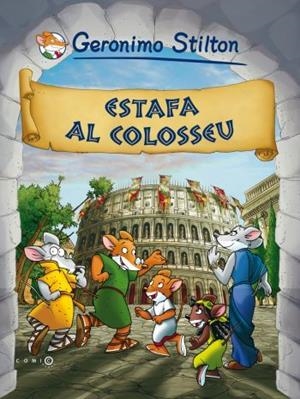 Estafa al Colosseu | 9788416520909 | Stilton, Geronimo | Llibres.cat | Llibreria online en català | La Impossible Llibreters Barcelona