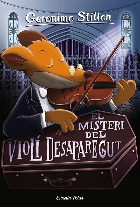 El misteri del violí desaparegut | 9788491371632 | Stilton, Geronimo | Llibres.cat | Llibreria online en català | La Impossible Llibreters Barcelona