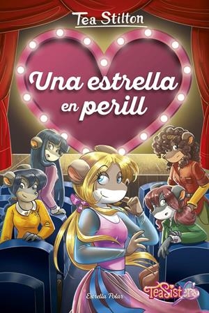 Una estrella en perill | 9788491377306 | Stilton, Tea | Llibres.cat | Llibreria online en català | La Impossible Llibreters Barcelona
