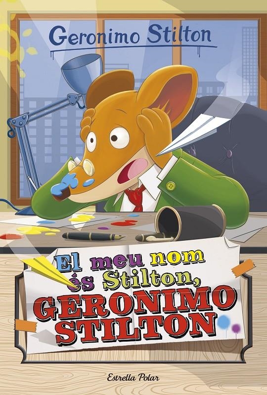 El meu nom és Stilton, Geronimo Stilton | 9788491370826 | Stilton, Geronimo | Llibres.cat | Llibreria online en català | La Impossible Llibreters Barcelona