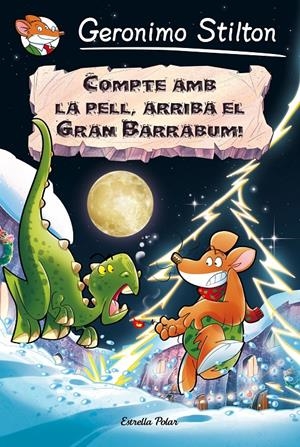 Compte amb la pell, arriba el Gran Barrabum! | 9788491371557 | Stilton, Geronimo | Llibres.cat | Llibreria online en català | La Impossible Llibreters Barcelona