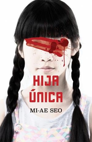 Hija única | 9788401023453 | Seo, Mi-Ae | Llibres.cat | Llibreria online en català | La Impossible Llibreters Barcelona