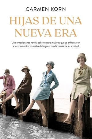 Hijas de una nueva era (Saga Hijas de una nueva era 1) | 9788408224655 | Korn, Carmen | Llibres.cat | Llibreria online en català | La Impossible Llibreters Barcelona