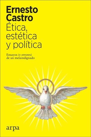 Ética, estética y política | 9788417623616 | Castro, Ernesto | Llibres.cat | Llibreria online en català | La Impossible Llibreters Barcelona