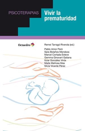 Vivir la prematuridad | 9788418348020 | Tarragó Riverola, Remei | Llibres.cat | Llibreria online en català | La Impossible Llibreters Barcelona