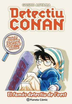 Detectiu Conan nº 10 El famós detectiu de l'oest | 9788491741879 | Aoyama, Gosho | Llibres.cat | Llibreria online en català | La Impossible Llibreters Barcelona