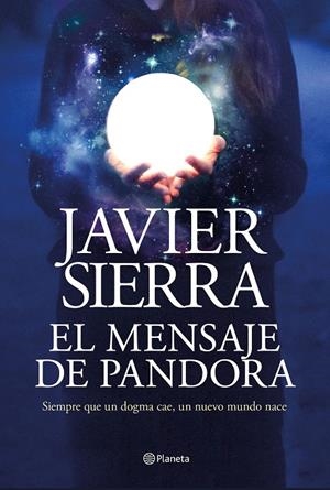 El mensaje de Pandora | 9788408232032 | Sierra, Javier | Llibres.cat | Llibreria online en català | La Impossible Llibreters Barcelona