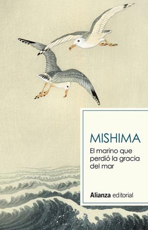 El marino que perdió la gracia del mar | 9788491819820 | Mishima, Yukio | Llibres.cat | Llibreria online en català | La Impossible Llibreters Barcelona