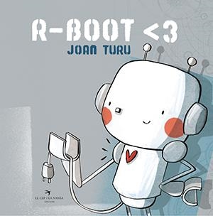 R-BOOT <3 | 9788417756802 | Turu Sánchez, Joan | Llibres.cat | Llibreria online en català | La Impossible Llibreters Barcelona