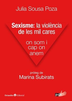 Sexisme: la violència de les mil cares | 9788417667481 | Sousa Poza, Julia | Llibres.cat | Llibreria online en català | La Impossible Llibreters Barcelona