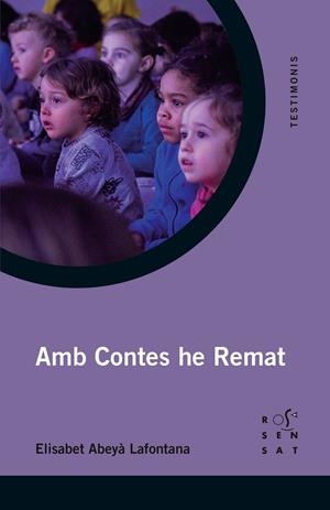 Amb contes he remat | 9788412176414 | Abeyà Lafontana, Elisabet | Llibres.cat | Llibreria online en català | La Impossible Llibreters Barcelona