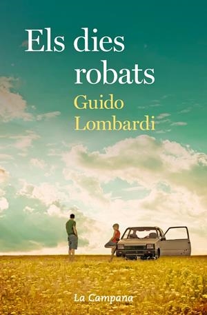 Els dies robats | 9788416863839 | Lombardi, Guido | Llibres.cat | Llibreria online en català | La Impossible Llibreters Barcelona