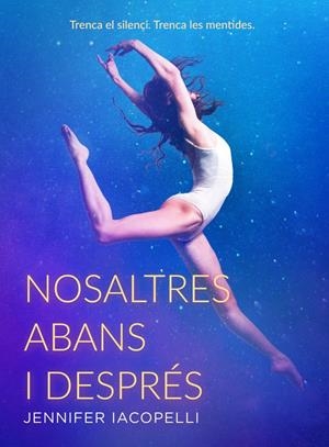 Nosaltres abans i després | 9788424669188 | Iacopelli, Jennifer | Llibres.cat | Llibreria online en català | La Impossible Llibreters Barcelona