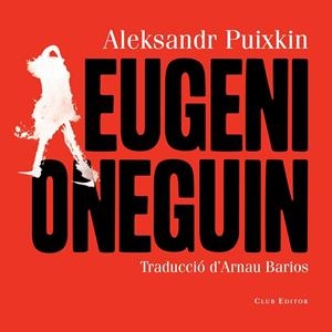 Eugeni Oneguin | 9788473292672 | Puixkin, Aleksandr | Llibres.cat | Llibreria online en català | La Impossible Llibreters Barcelona