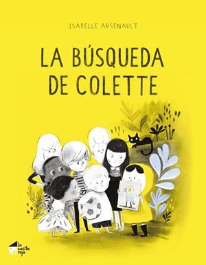 La búsqueda de Colette | 9788494927690 | Arsenault, Isabelle | Llibres.cat | Llibreria online en català | La Impossible Llibreters Barcelona