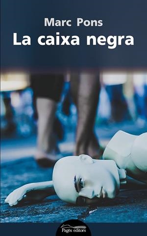 La caixa negra | 9788499758282 | Pons Barrachina, Marc | Llibres.cat | Llibreria online en català | La Impossible Llibreters Barcelona