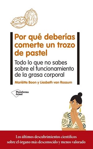 Por qué deberías comerte un trozo de pastel | 9788417886714 | Boon, Mariëtte/van Rossum, Liesbeth | Llibres.cat | Llibreria online en català | La Impossible Llibreters Barcelona