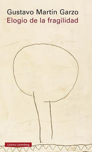 Elogio de la fragilidad | 9788417747954 | Martín Garzo, Gustavo | Llibres.cat | Llibreria online en català | La Impossible Llibreters Barcelona