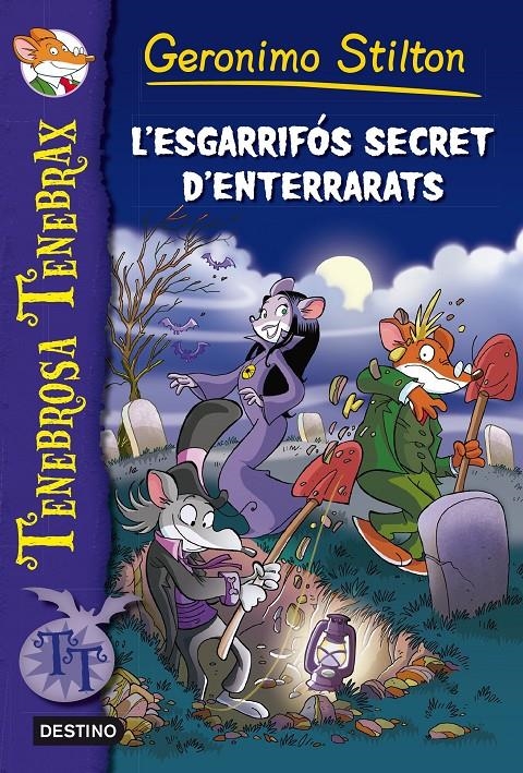 L'esgarrifós secret d'Enterrarats | 9788416519316 | Stilton, Geronimo | Llibres.cat | Llibreria online en català | La Impossible Llibreters Barcelona