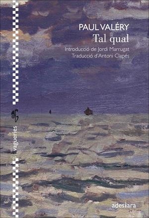Tal qual | 9788416948529 | Valéry, Paul | Llibres.cat | Llibreria online en català | La Impossible Llibreters Barcelona