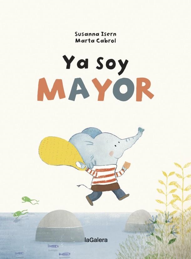 Ya soy mayor | 9788424668266 | Isern, Susanna | Llibres.cat | Llibreria online en català | La Impossible Llibreters Barcelona