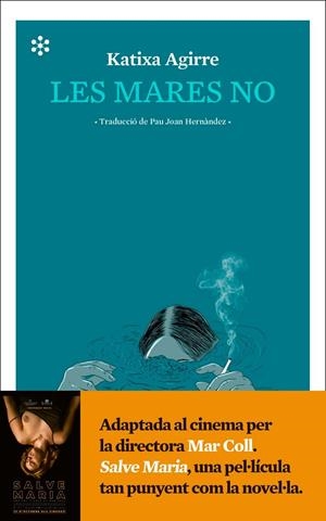 Les mares no | 9788417918309 | Agirre Miguélez, Katixa | Llibres.cat | Llibreria online en català | La Impossible Llibreters Barcelona