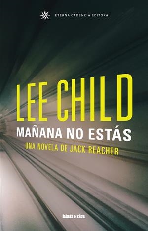 Mañana no estás | 9788412180831 | Child, Lee | Llibres.cat | Llibreria online en català | La Impossible Llibreters Barcelona