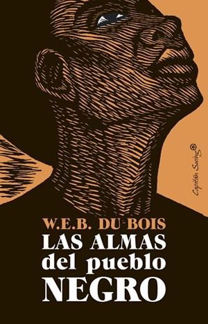 Las almas del pueblo negro | 9788412197990 | Du Bois, W.E.B | Llibres.cat | Llibreria online en català | La Impossible Llibreters Barcelona