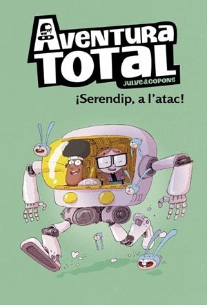 Aventura Total - Serendip a l'atac! | 9788448854324 | Julve, Òscar/Copons, Jaume | Llibres.cat | Llibreria online en català | La Impossible Llibreters Barcelona
