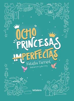 Ocho princesas (im)perfectas | 9788424668754 | Farrant, Natasha | Llibres.cat | Llibreria online en català | La Impossible Llibreters Barcelona