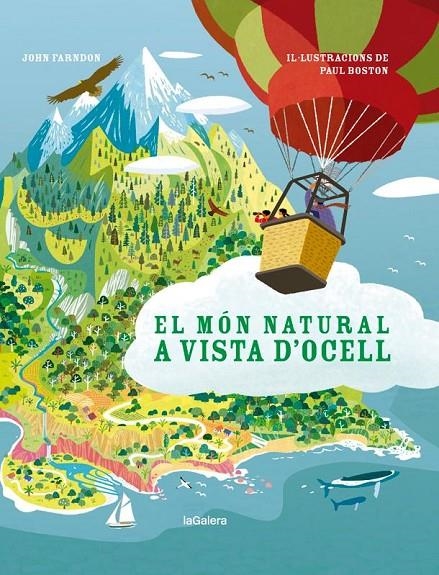 El món natural a vista d'ocell | 9788424667368 | Farndon, John | Llibres.cat | Llibreria online en català | La Impossible Llibreters Barcelona