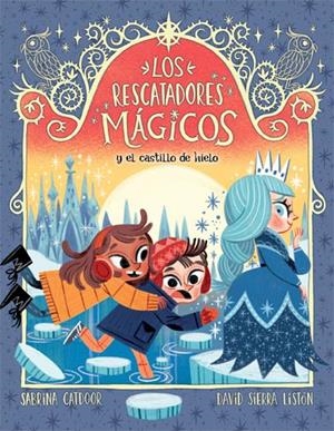 Los Rescatadores Mágicos 6. Y el castillo de hielo | 9788424668563 | Catdoor, Sabrina | Llibres.cat | Llibreria online en català | La Impossible Llibreters Barcelona