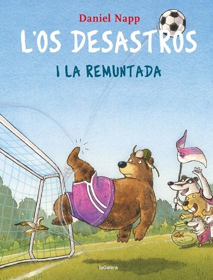 L'Os Desastrós i la remuntada | 9788424667917 | Napp, Daniel | Llibres.cat | Llibreria online en català | La Impossible Llibreters Barcelona