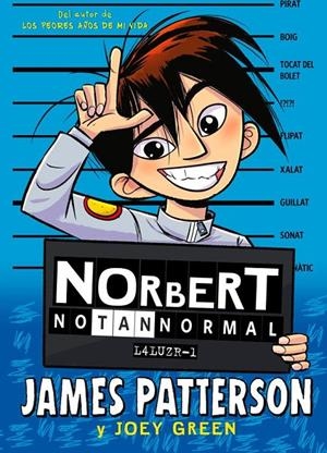 Norbert no tan normal | 9788424667597 | Patterson, James | Llibres.cat | Llibreria online en català | La Impossible Llibreters Barcelona