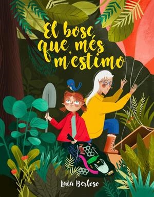 El bosc que més m'estimo | 9788424668334 | Berloso, Laia | Llibres.cat | Llibreria online en català | La Impossible Llibreters Barcelona
