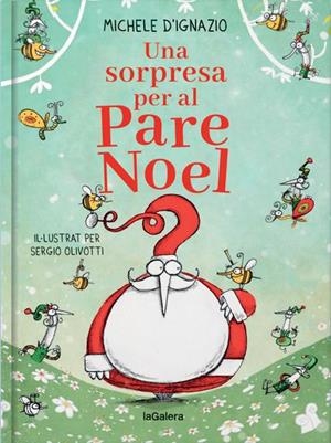 Una sorpresa per al Pare Noel | 9788424668914 | D'Ignazio, Michele | Llibres.cat | Llibreria online en català | La Impossible Llibreters Barcelona